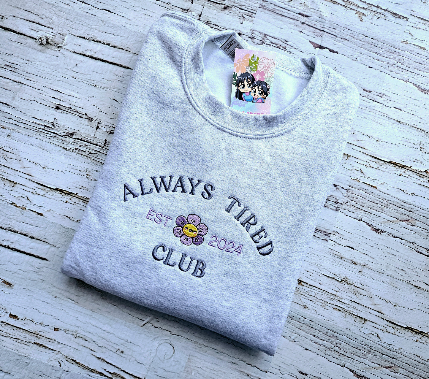 Always Tired Club Embroidered Crewneck