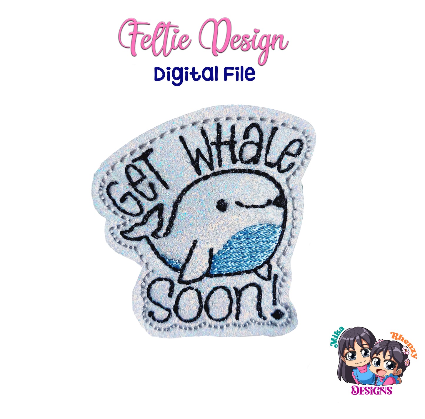 Get Whale Soon Feltie Design