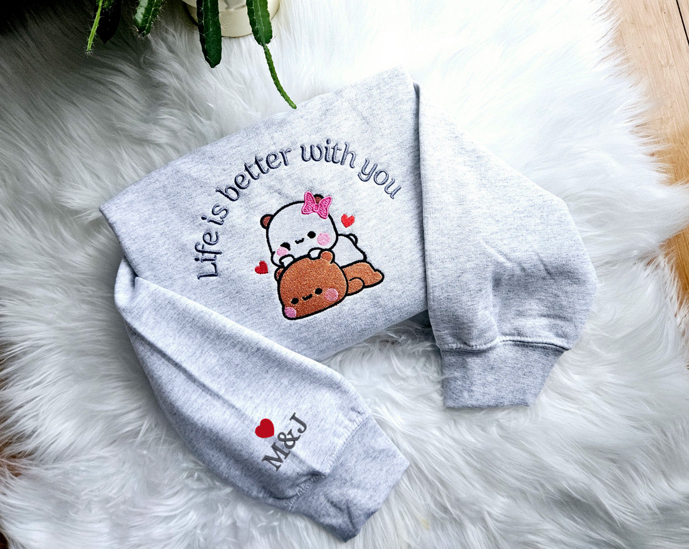 Life Is Better With You Embroidered Sweatshirt