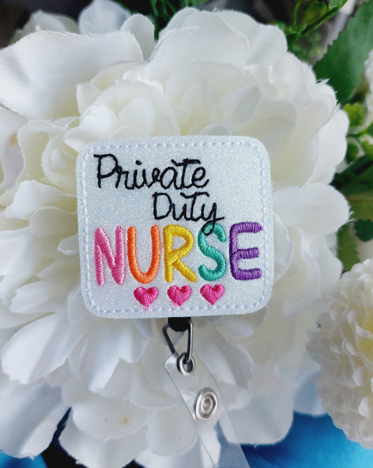 Private Duty Nurse Badge Reel