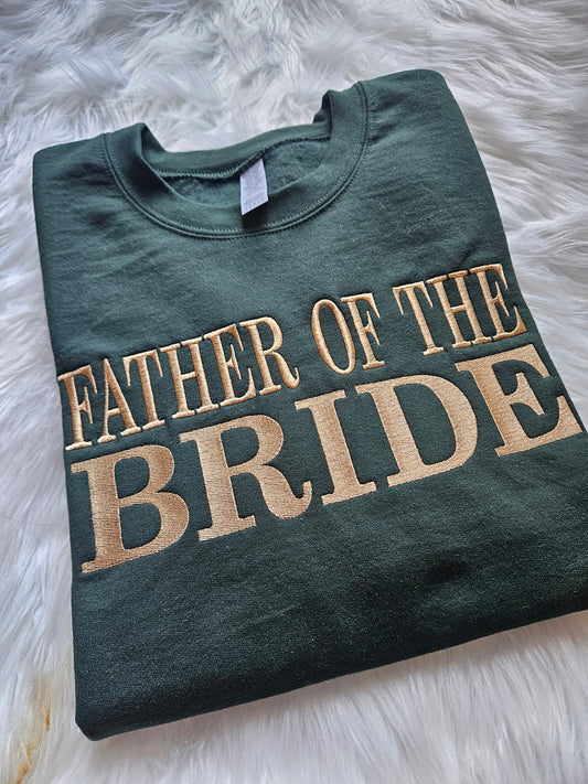 Father of the Bride Embroidered Sweatshirt