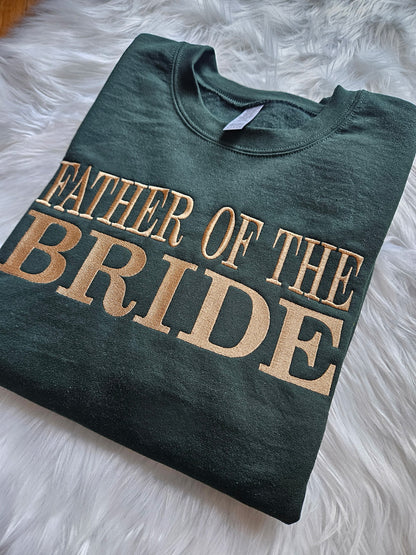Father of the Bride Embroidered Sweatshirt