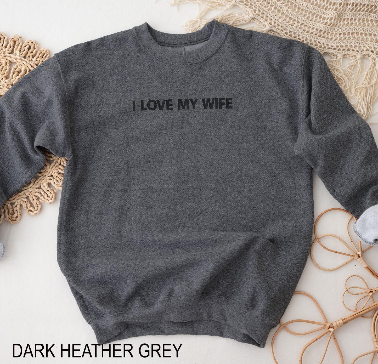 I Love My Wife Embroidered Crewneck Hoodie Sweatshirt