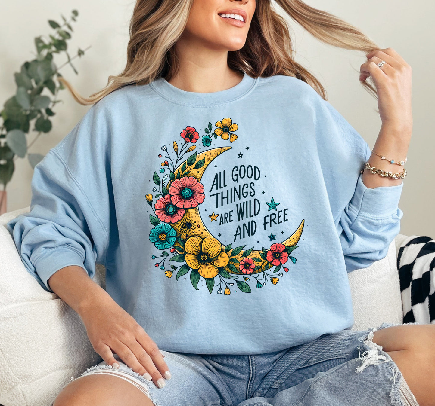 All Good Things are Wild and Free Crewneck Sweatshirt