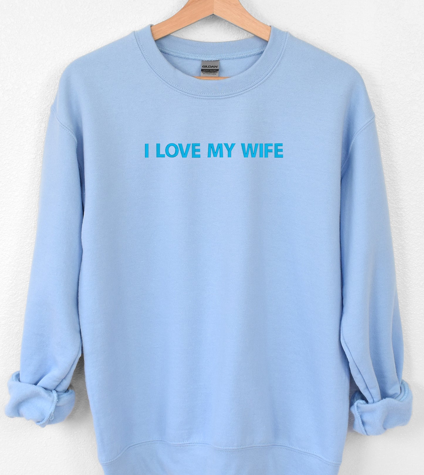 I Love My Wife Embroidered Crewneck Hoodie Sweatshirt