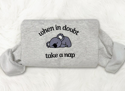 When In Doubt Take A Nap Embroidered Sweatshirt