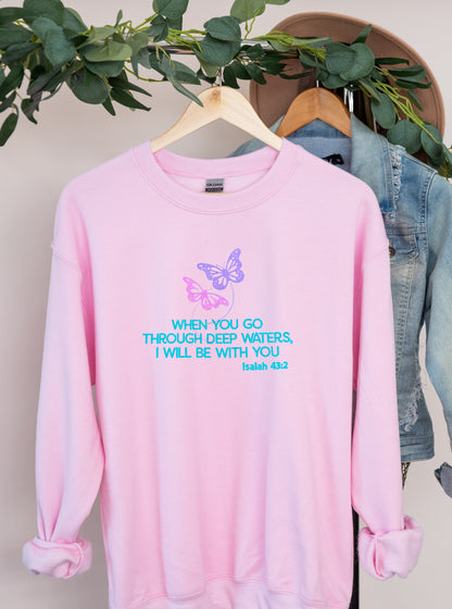 When You Go Through Deep Water I Will Be With You Embroidered Sweatshirt