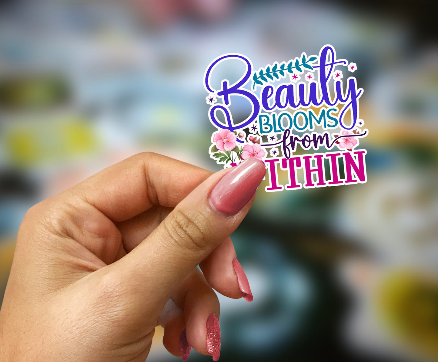 Beauty Blooms From Within Sticker