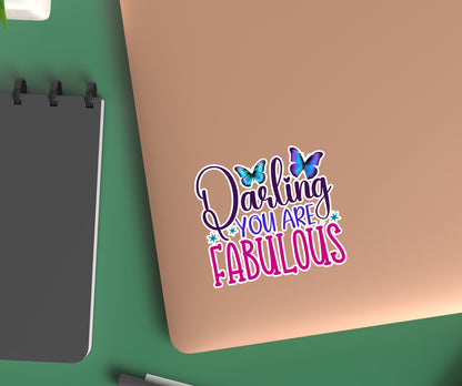 Darling You Are Fabulous Sticker