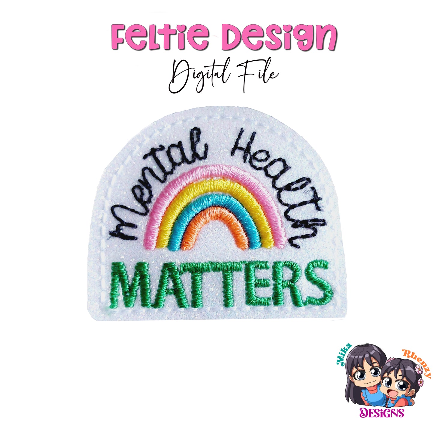 Mental health Matters Feltie Design