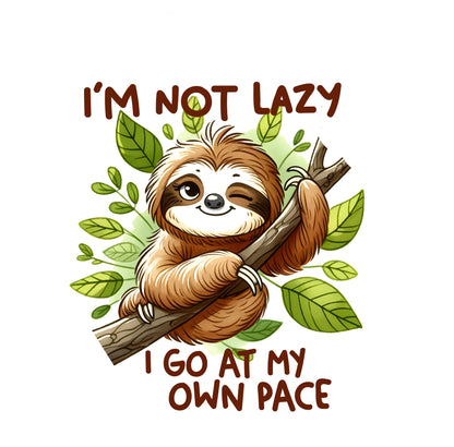 I'm Not Lazy I Go With My Own Pace Sticker