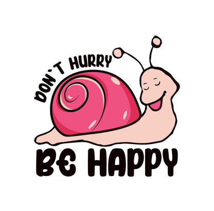 Don't Hurry Be Happy Sticker