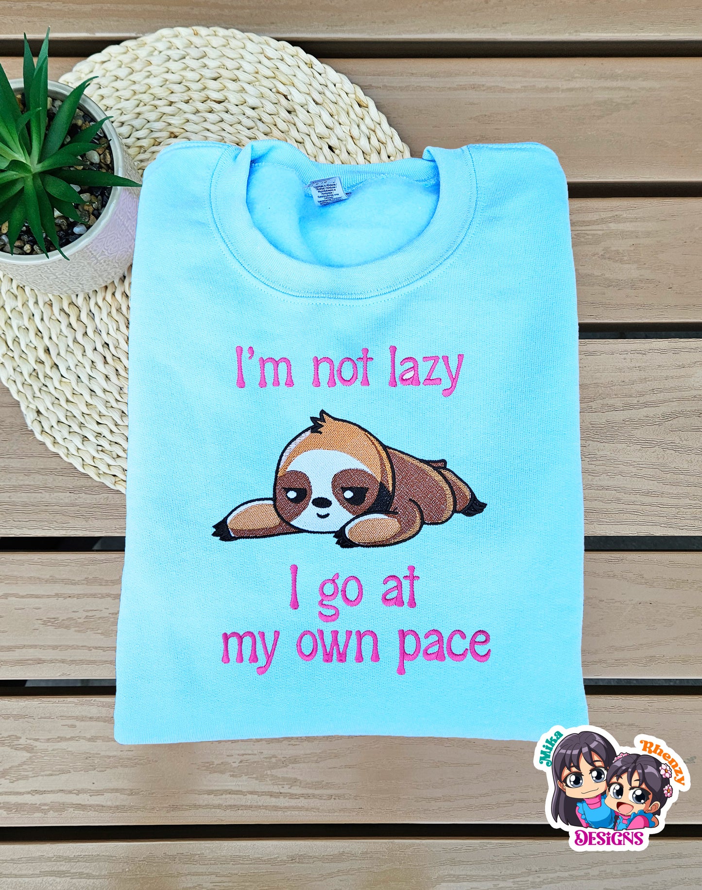 I'm Not Lazy I Go At My Own Pace Embroidered Crewneck Sweatshirt