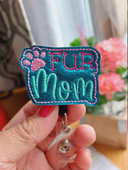 Fur Mom Badge Reel