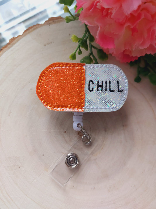 Chill Pill Orange Badge Reel