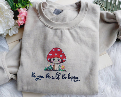 Be You Be Wild Be Happy Embroidered Sweatshirt