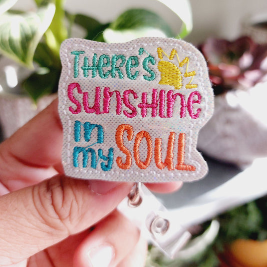 There's Sunshine In My Soul Badge Reel